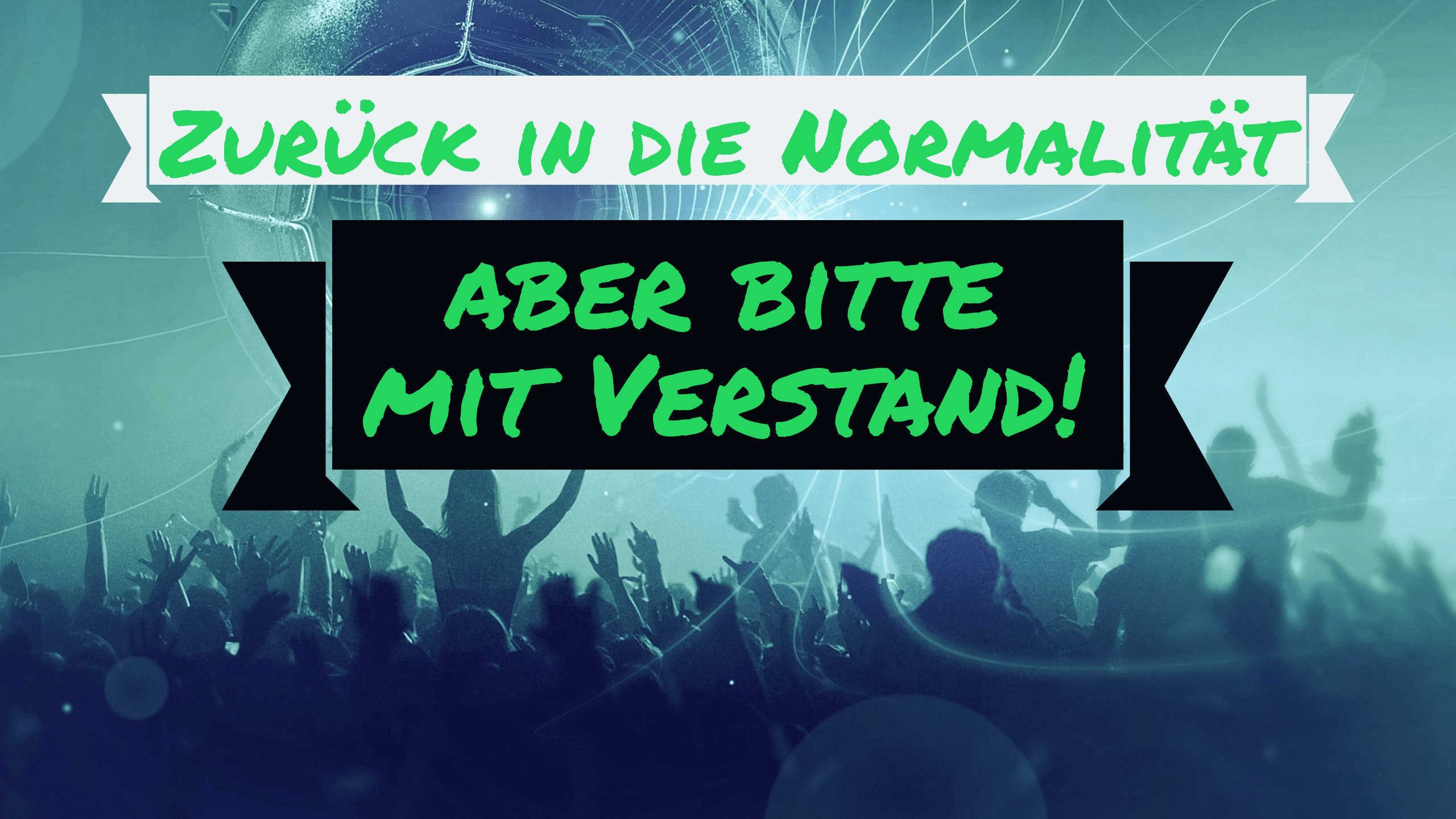 Normal mit Verstand Normal mit Verstand